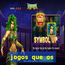 jogos que os famosos jogam para ganhar dinheiro